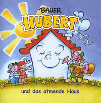Bauer Hubert und das atmende Haus